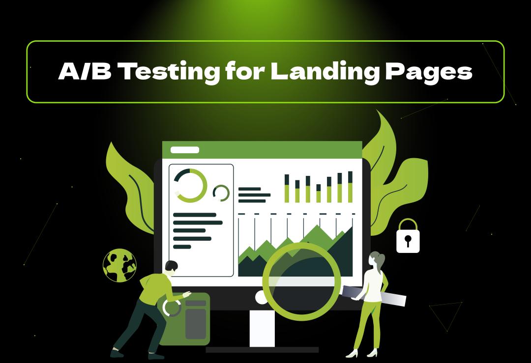 Boost conversions with A/B testing for landing pages! Learn proven strategies, tools, and expert insights from VConekt Marketing Agency.