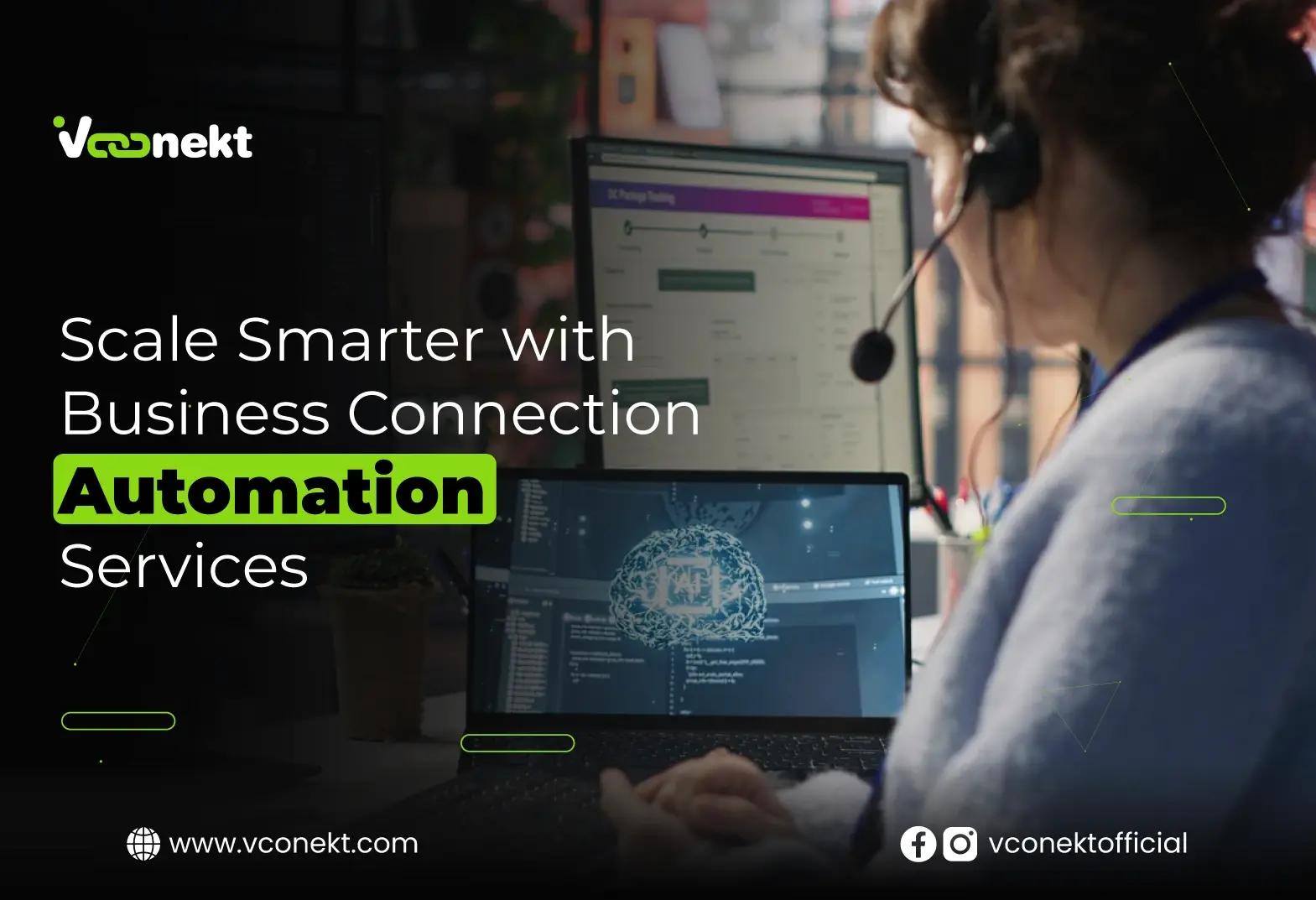 Accelerate your growth with Business Connection Automation Services by VConekt. Seamlessly sync your leads, CRM, and global communications so your team can focus on closing deals, not managing data. 