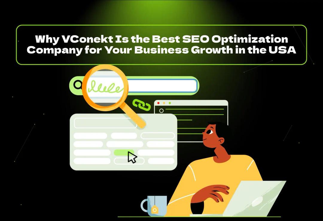 Boost your online visibility with VConekt—the top SEO optimization company in the USA. Proven results. Tailored strategies.