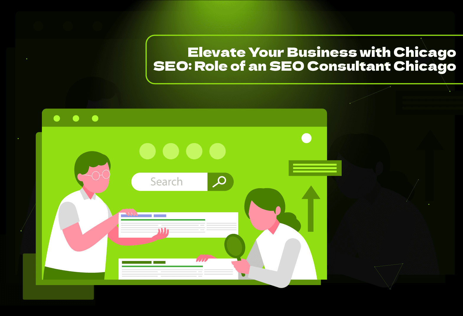Elevate your business with Chicago SEO! Discover how a skilled SEO consultant can enhance your online visibility and drive growth in a competitive market.