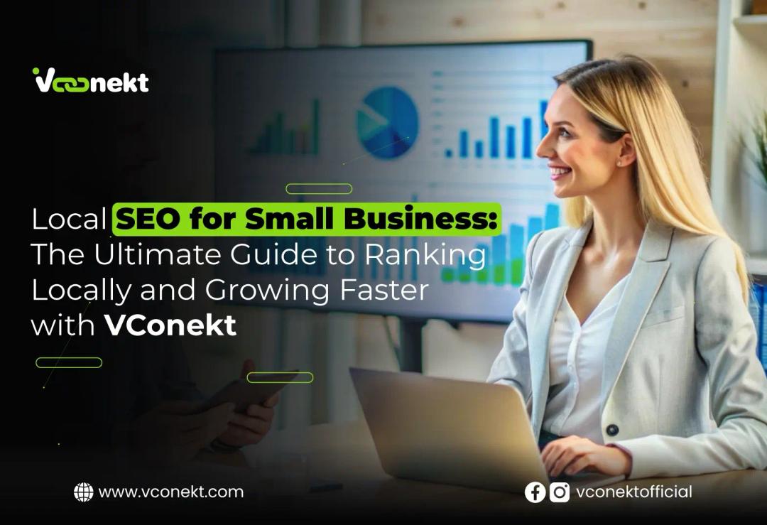 Boost visibility with local SEO for small business. VConekt helps you rank higher, get more calls, and grow fast with proven USA-based SEO expertise.