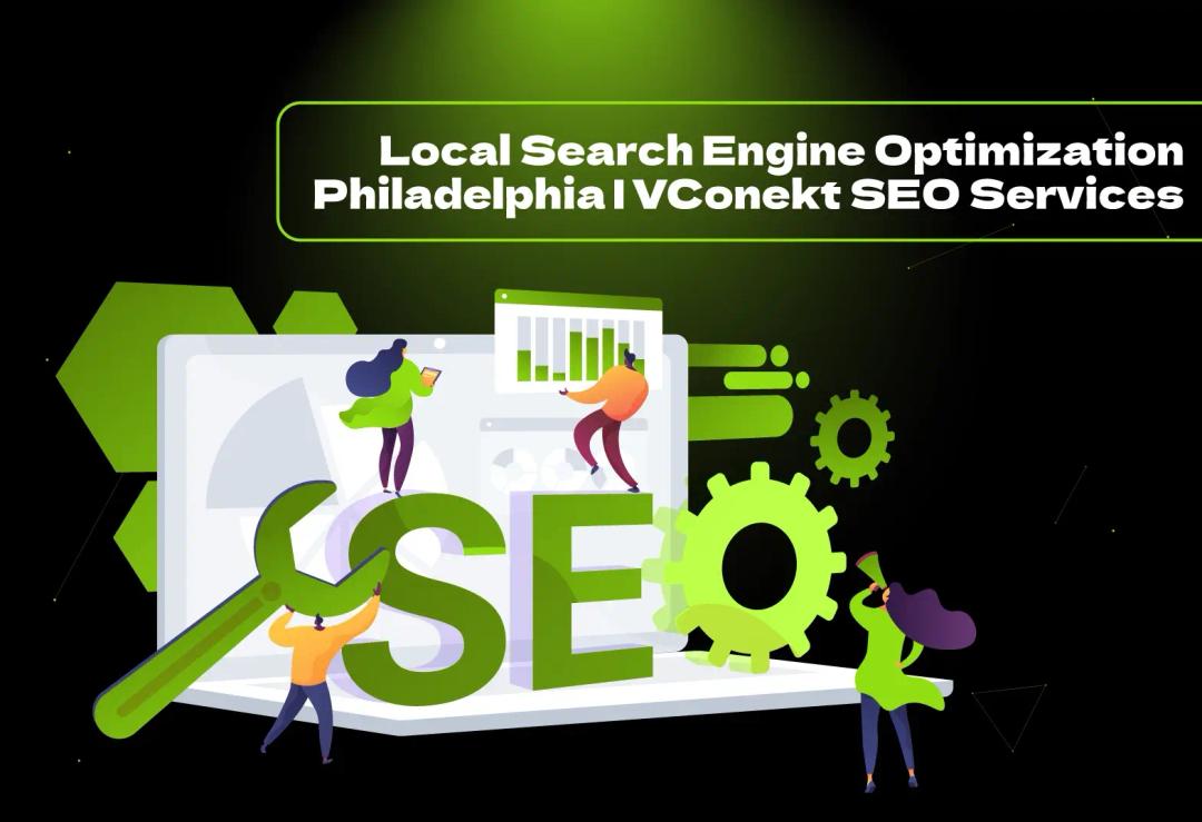 Discover how VConekt, a leading Philadelphia SEO company, offers tailored local search engine optimization services. Boost your online presence with our expert Philadelphia SEO agency and experience the best local SEO solutions in the city.