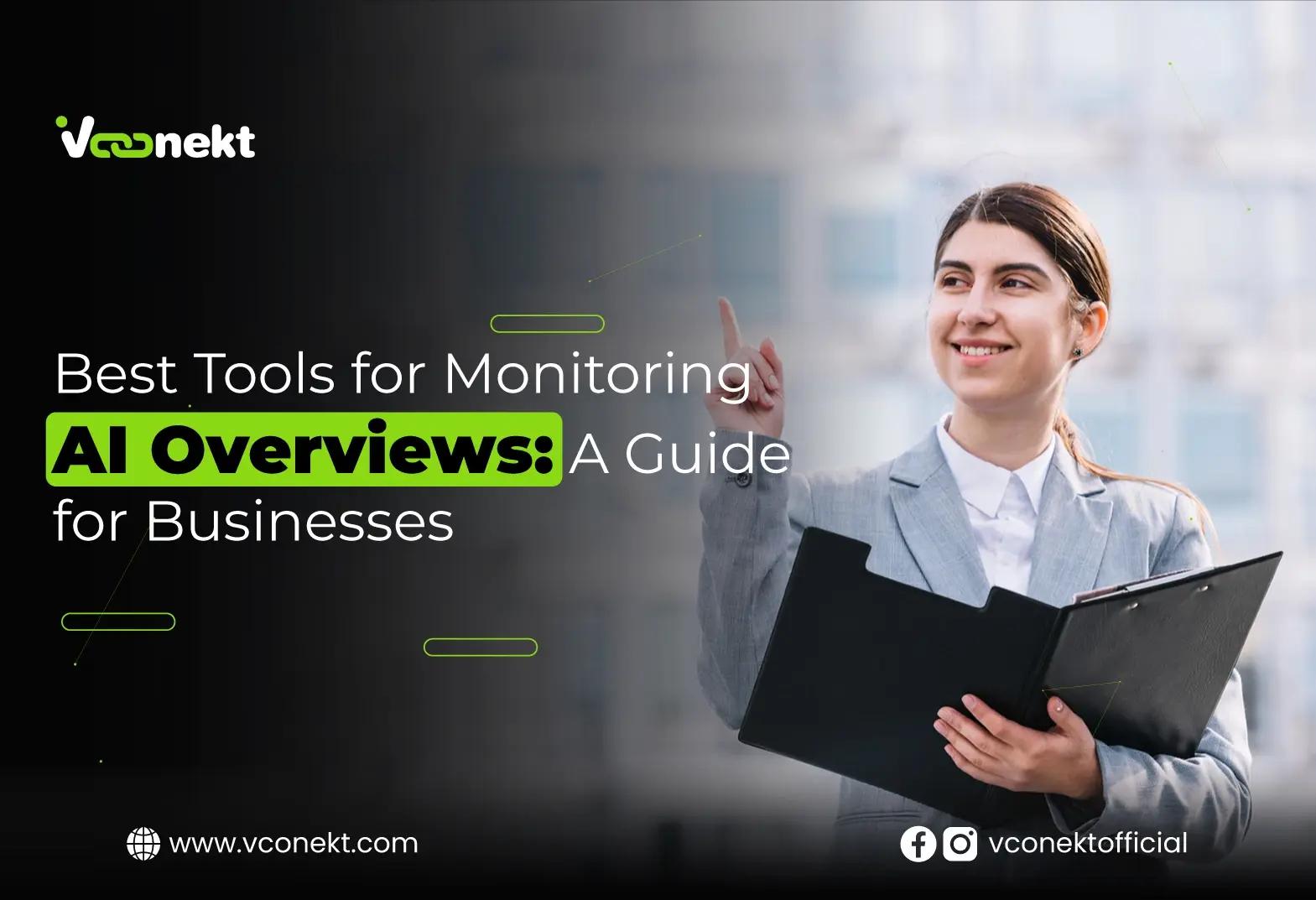 best tools for monitoring ai overviews