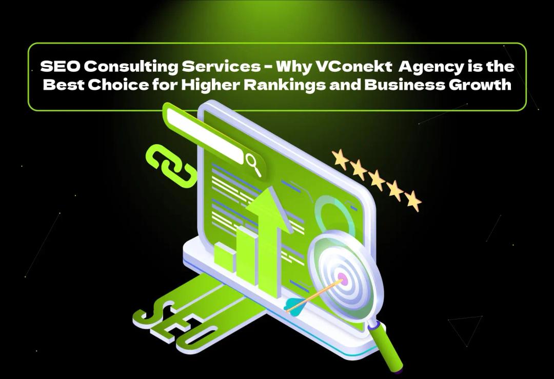 Boost rankings with expert SEO consulting services. VConekt Agency delivers proven strategies to drive traffic and business growth.