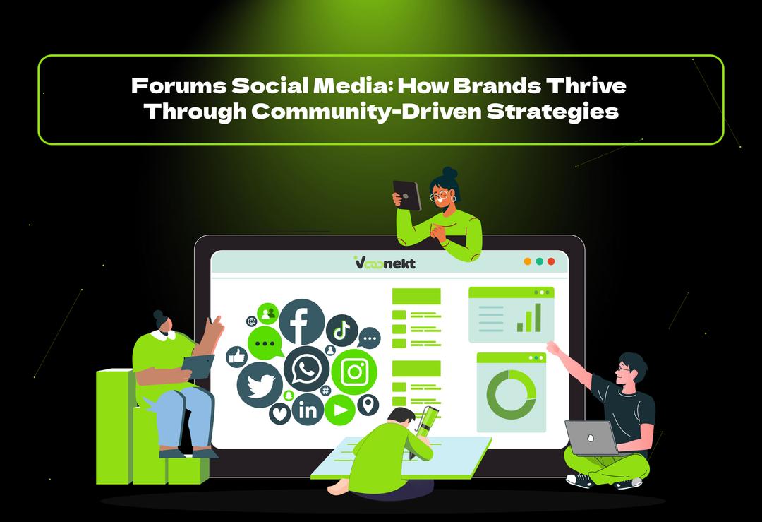 Boost brand visibility with forums social media. VConekt Digital Marketing Agency helps you grow through authentic community engagement.