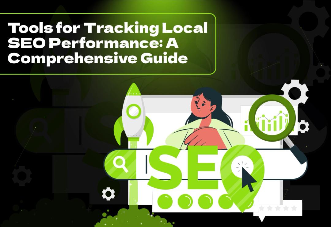 Elevate your local SEO game with our expert guide on tools for tracking local SEO performance! Discover the best tools and dominate local search results.