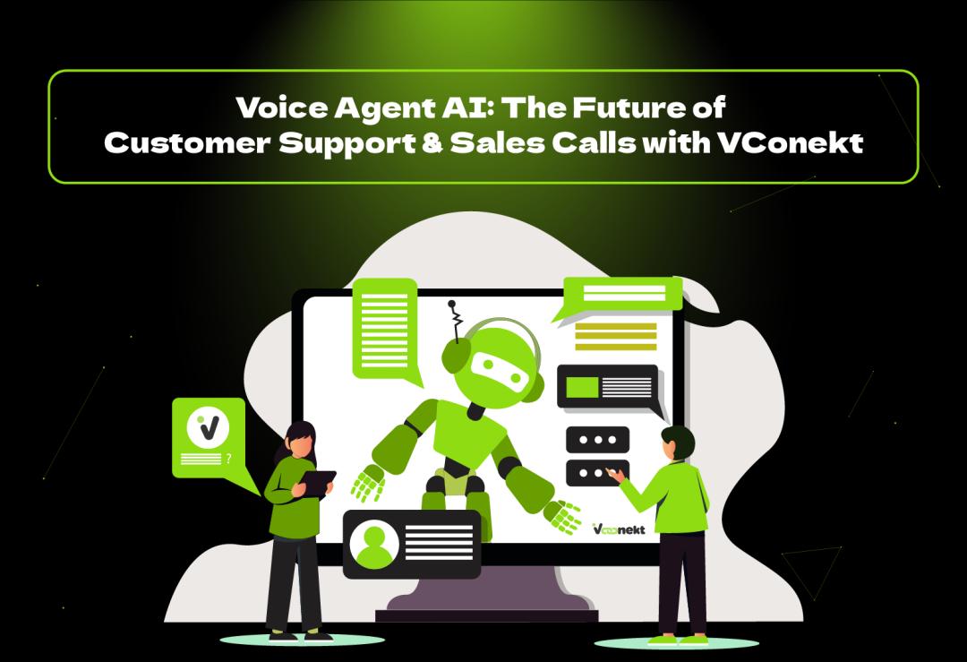 Boost customer support & sales with VConekt’s Voice Agent AI. Automate calls, reduce costs, and enhance engagement with AI-powered voice solutions.