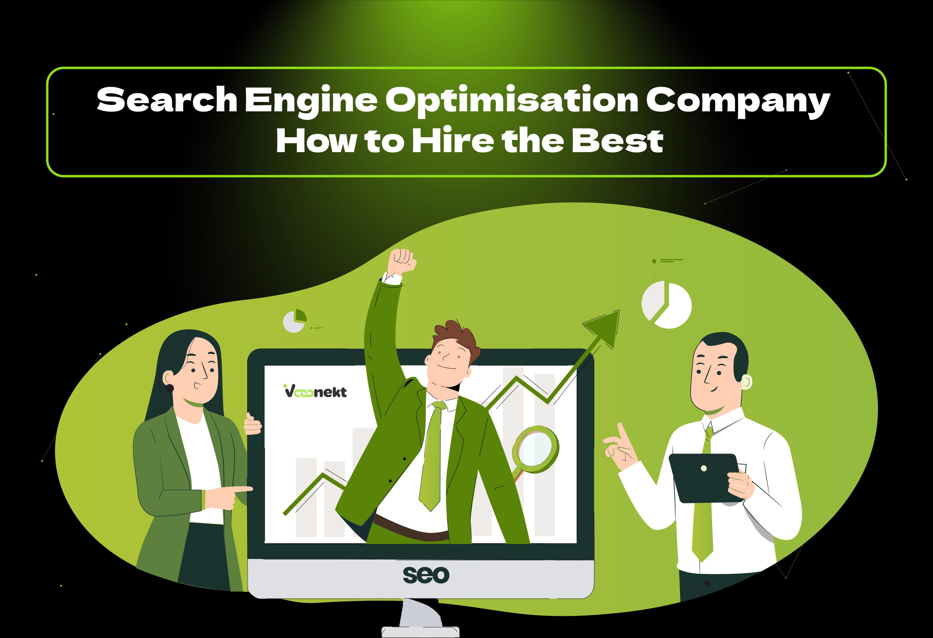 Discover how to hire the best search engine optimisation company. Learn expert tips to boost your online presence with top SEO consultants.