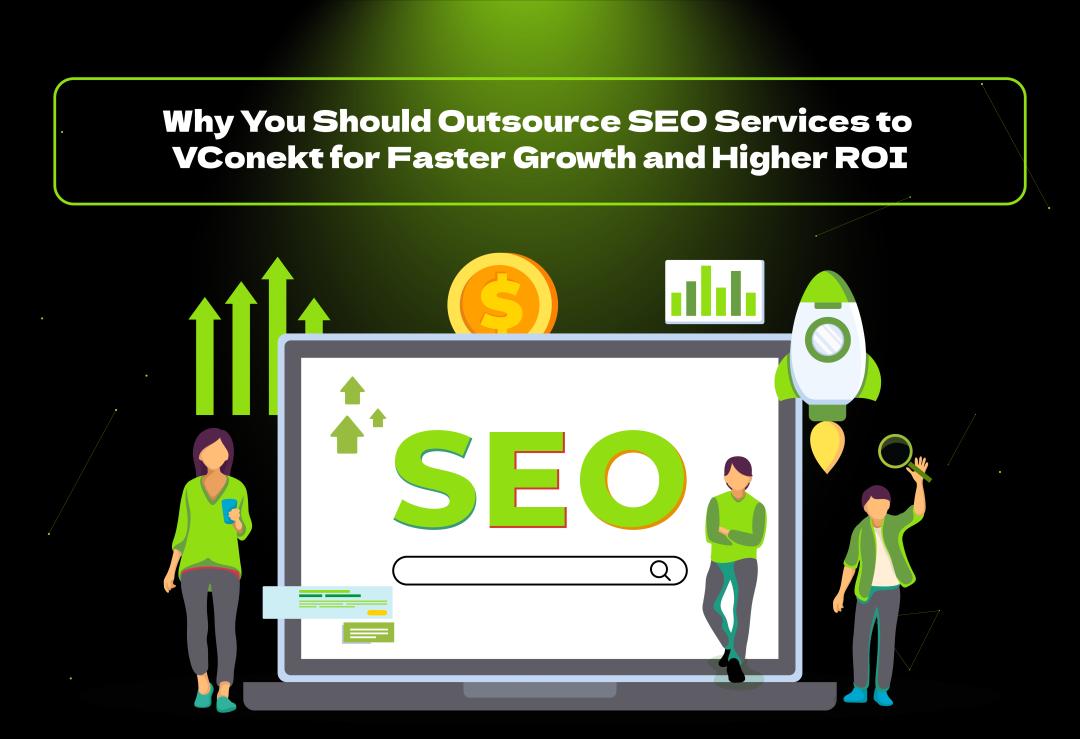 Optimize your online presence. Outsource SEO services to VConekt for expert strategies, increased traffic, and business growth. 