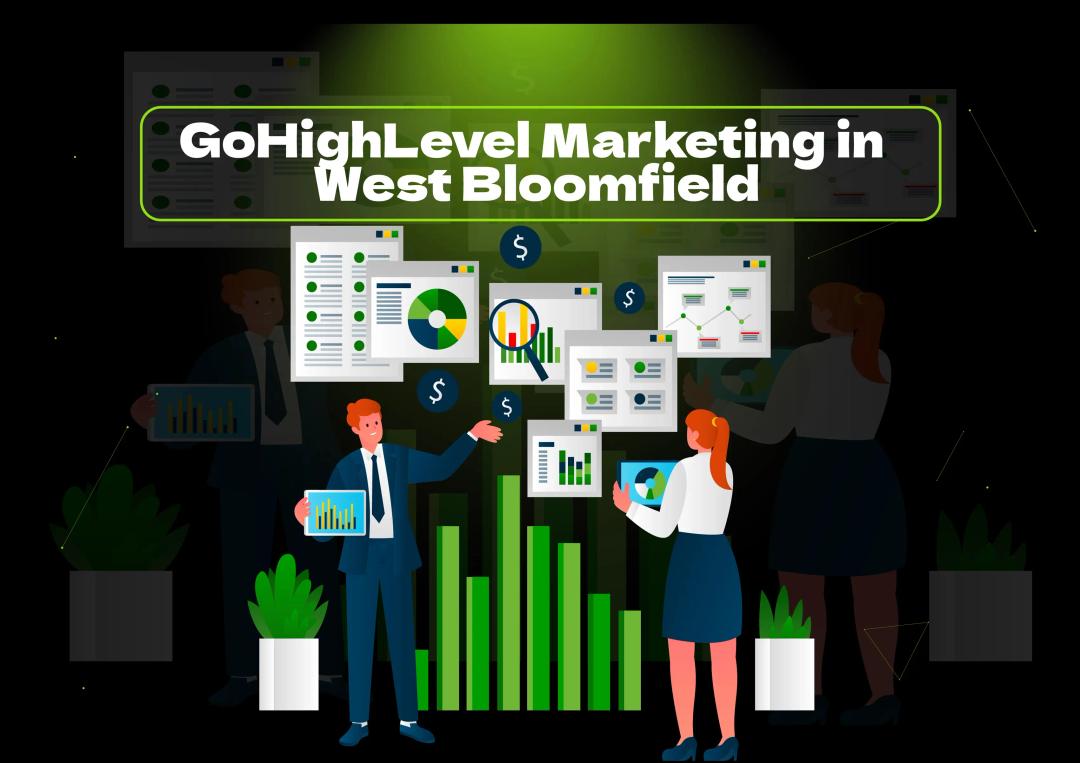 Unlock the power of GoHighLevel marketing in West Bloomfield with VConekt Agency. Boost engagement and drive sales today!