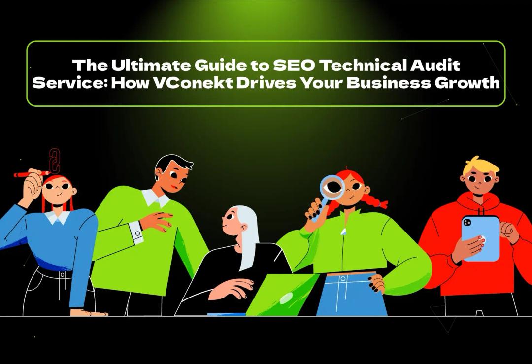 Get expert SEO technical audit service from VConekt, the top US digital agency. Fix site issues & grow your online presence today!