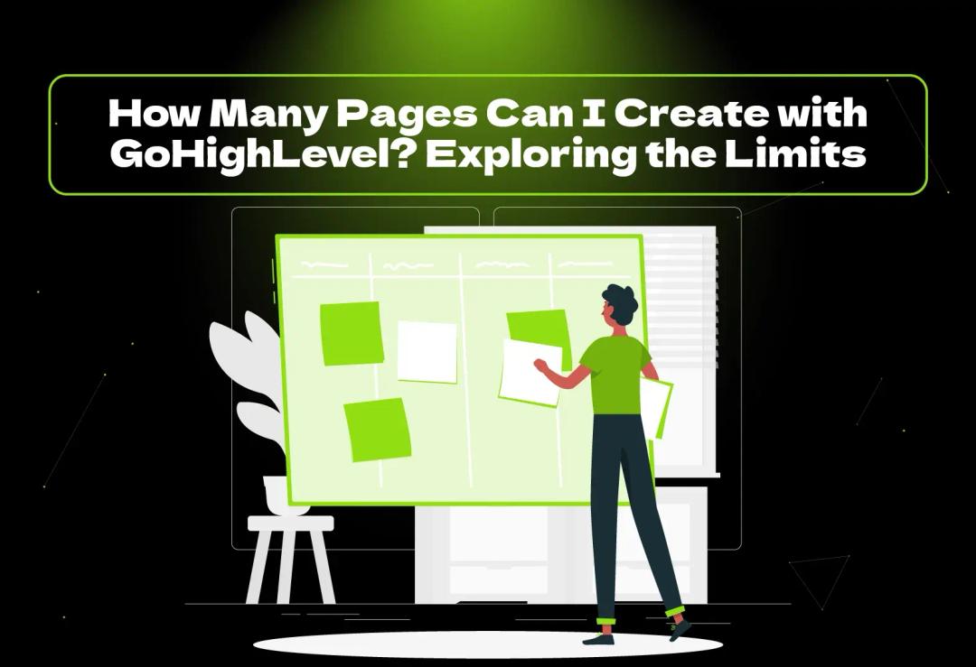 Find how many pages you can create with GoHighLevel (GHL)! Explore the platform's capabilities, including unlimited landing pages, sales funnels, and membership sites. 