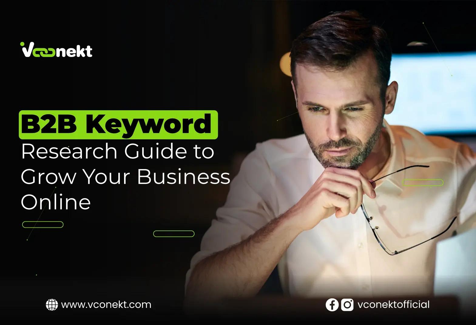 Learn effective B2B keyword research strategies to attract high-value clients, boost visibility, and grow your business with expert insights.