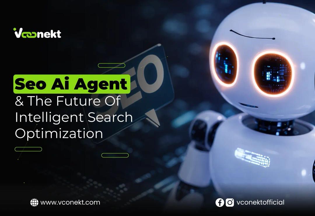 Learn how SEO AI agents transform search optimization using intelligent automation. Discover smarter, ethical SEO strategies with VConekt.