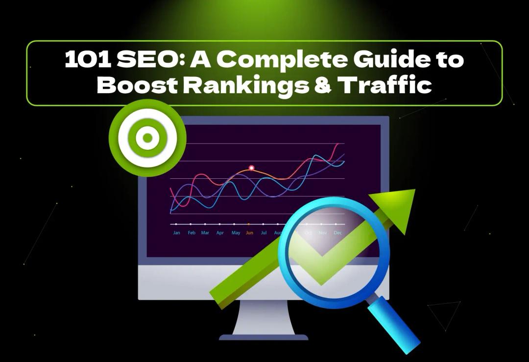 Discover the power of 101 SEO with tips, strategies, and basics to improve website rankings, traffic, and online visibility.
