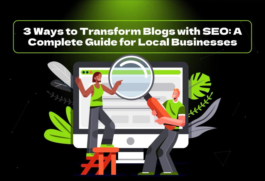 Discover 3 ways to transform blogs with SEO to boost traffic, rank higher on Google, and engage your audience effectively.